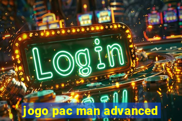 jogo pac man advanced