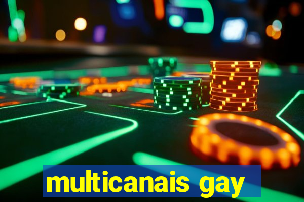 multicanais gay