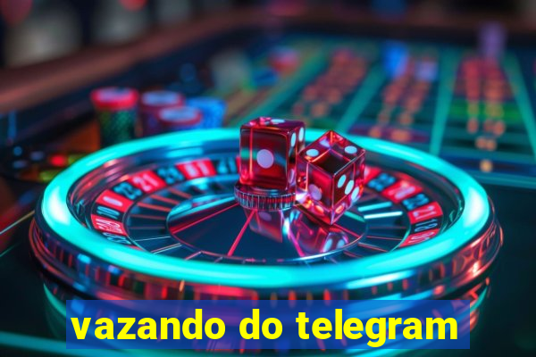 vazando do telegram