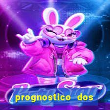 prognostico dos jogos de hoje