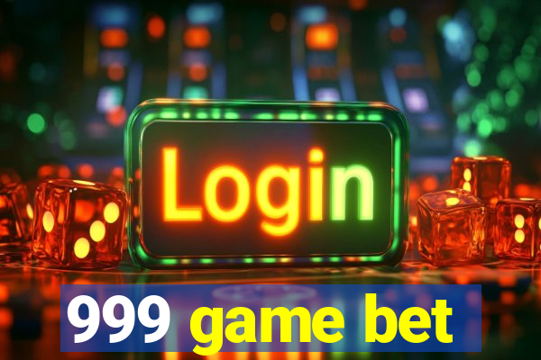 999 game bet