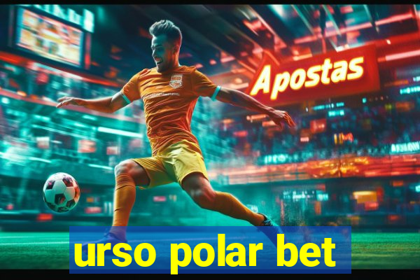 urso polar bet