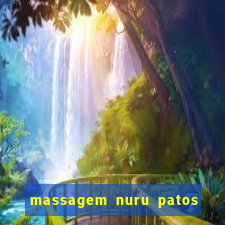 massagem nuru patos de minas