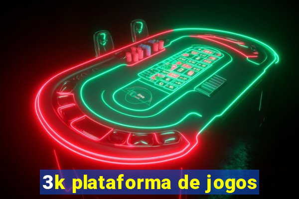 3k plataforma de jogos