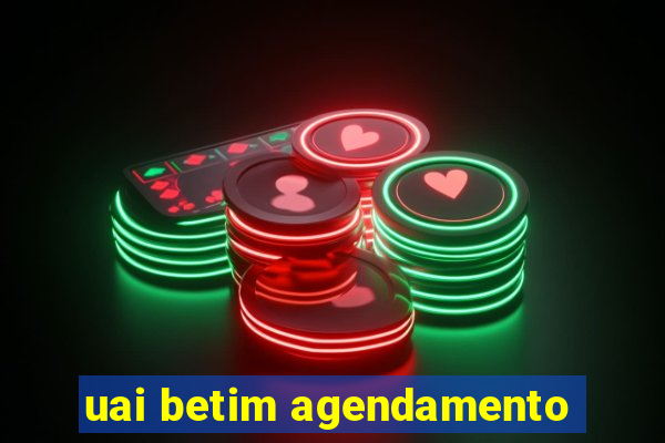 uai betim agendamento