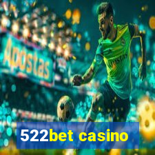 522bet casino