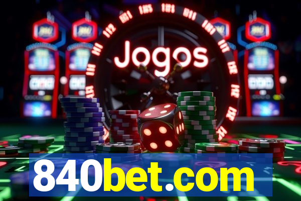 840bet.com