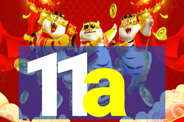 11a