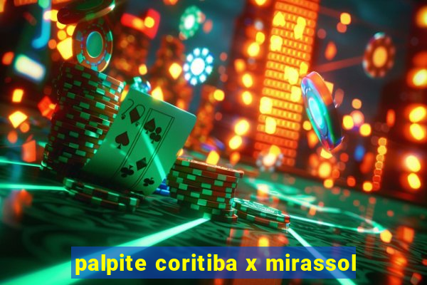 palpite coritiba x mirassol