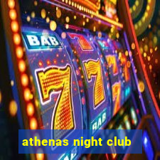 athenas night club