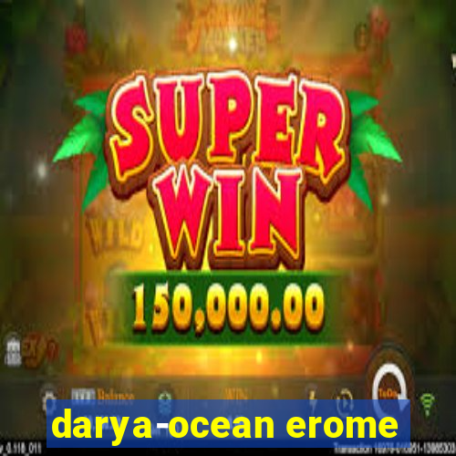 darya-ocean erome