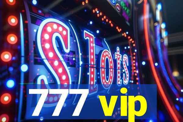 777 vip