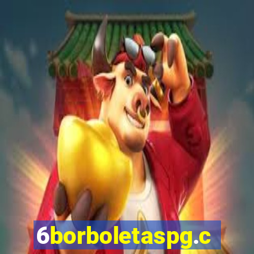 6borboletaspg.com