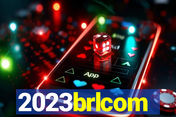 2023brlcom