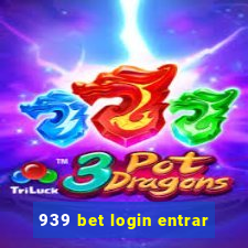 939 bet login entrar