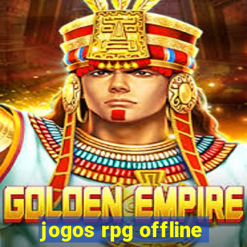 jogos rpg offline