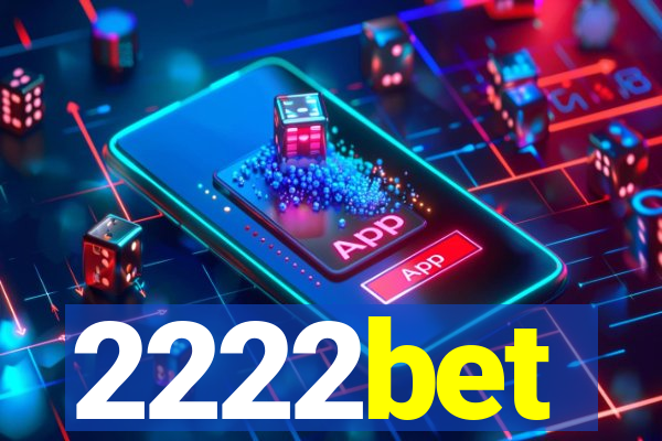 2222bet