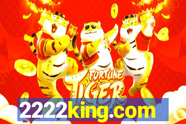 2222king.com