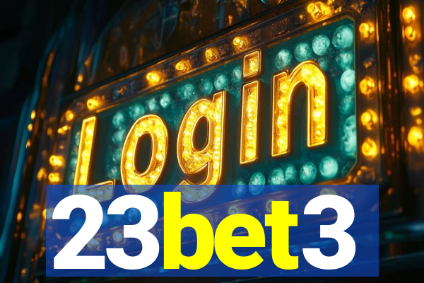 23bet3