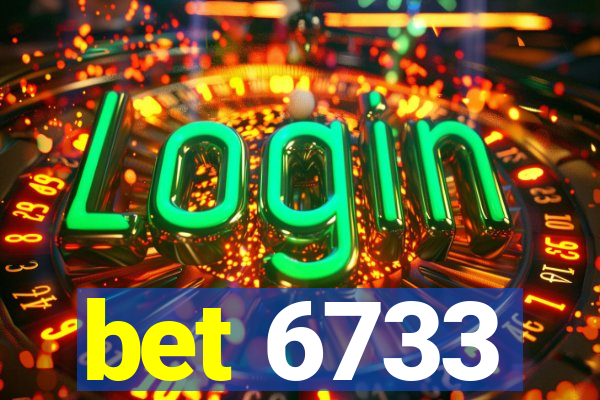 bet 6733