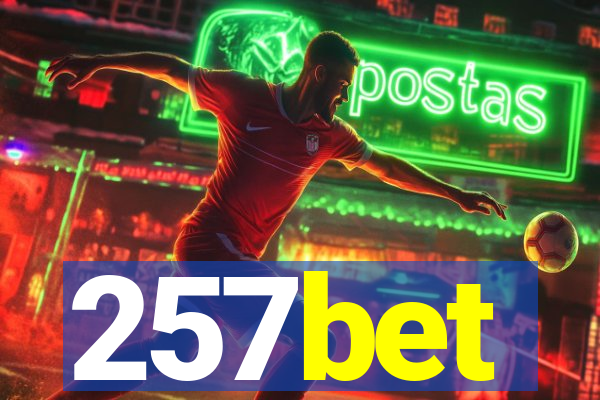 257bet