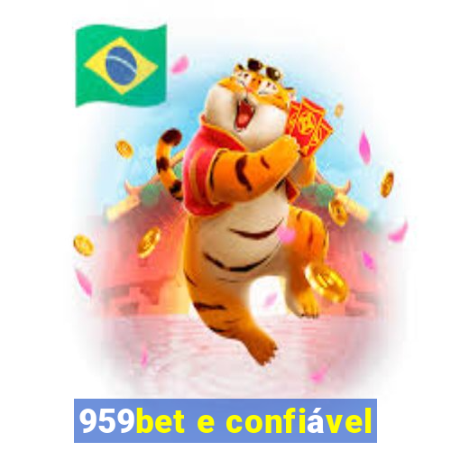 959bet e confiável