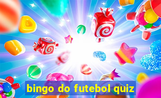 bingo do futebol quiz