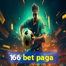 166 bet paga