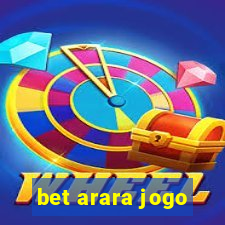 bet arara jogo