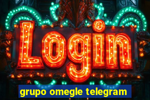 grupo omegle telegram