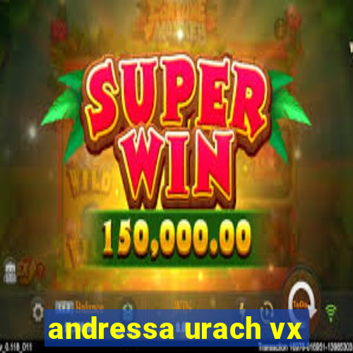 andressa urach vx