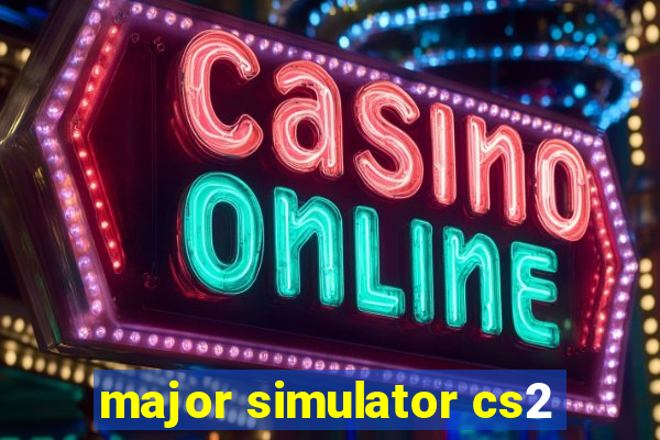 major simulator cs2