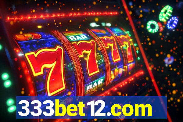 333bet12.com