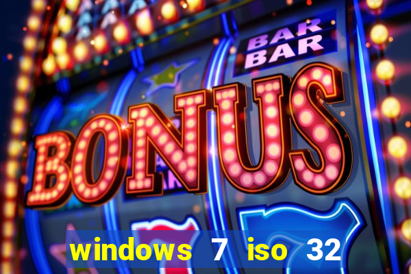 windows 7 iso 32 bits pt-br download