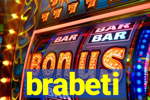 brabeti