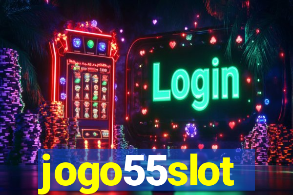 jogo55slot