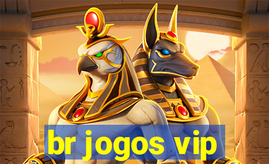 br jogos vip