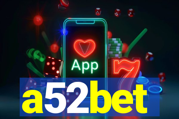 a52bet