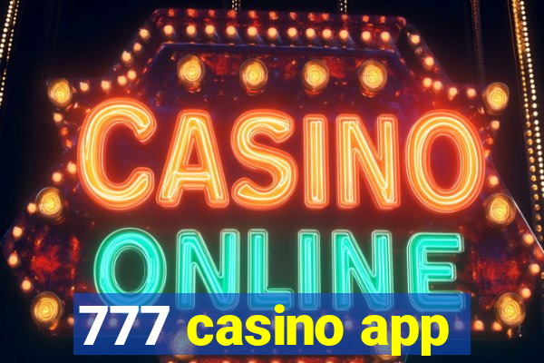 777 casino app