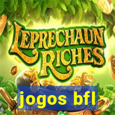 jogos bfl