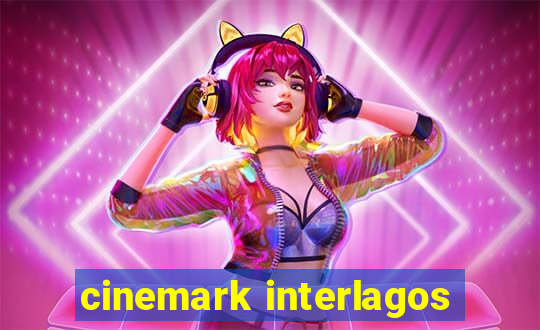 cinemark interlagos