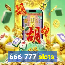 666 777 slots