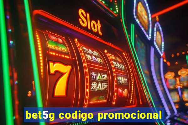 bet5g codigo promocional