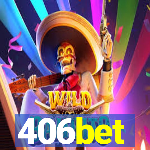 406bet