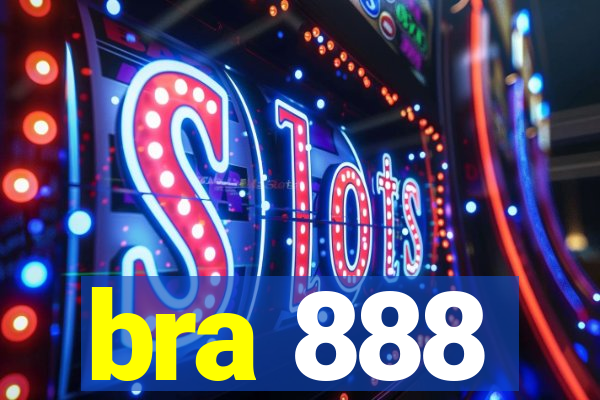 bra 888