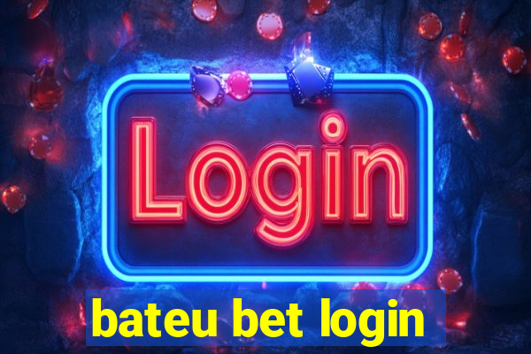 bateu bet login