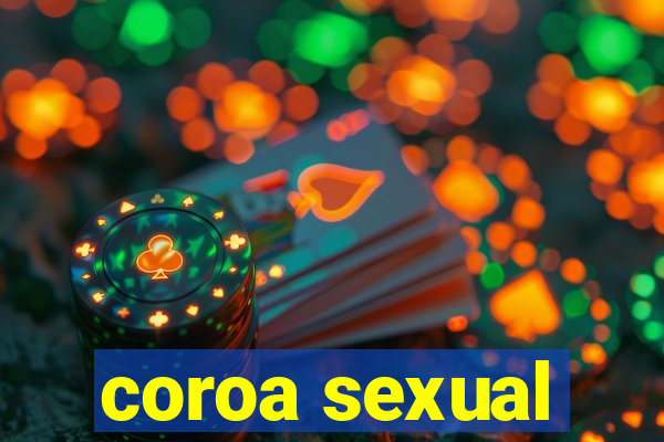 coroa sexual