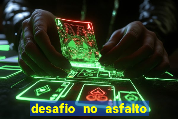 desafio no asfalto filme completo dublado