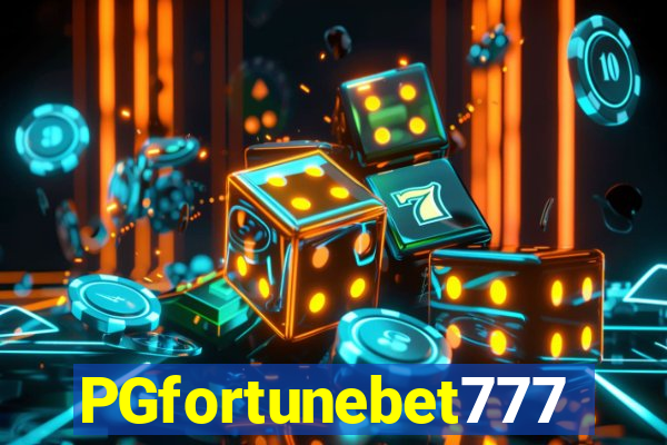 PGfortunebet777