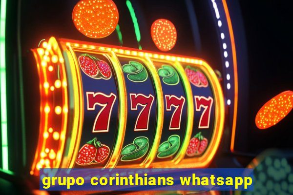 grupo corinthians whatsapp